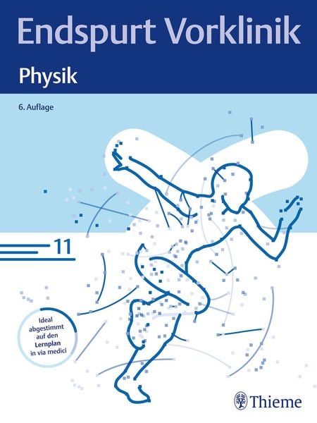 Endspurt Vorklinik: Physik