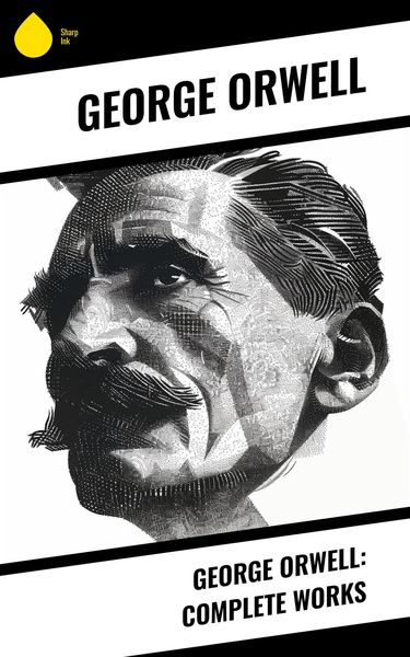 Produktbild: George Orwell: Complete Works