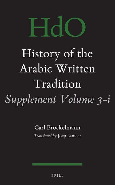 Produktbild: History of the Arabic Written Tradition Supplement Volume 3 - i