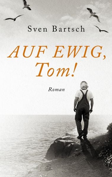 Produktbild: Auf Ewig, Tom!