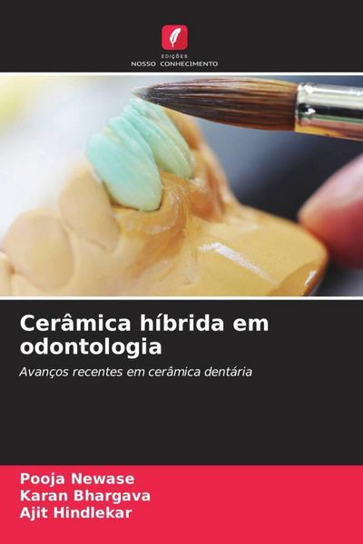 Produktbild: Cer&acirc;mica h&iacute;brida em odontologia