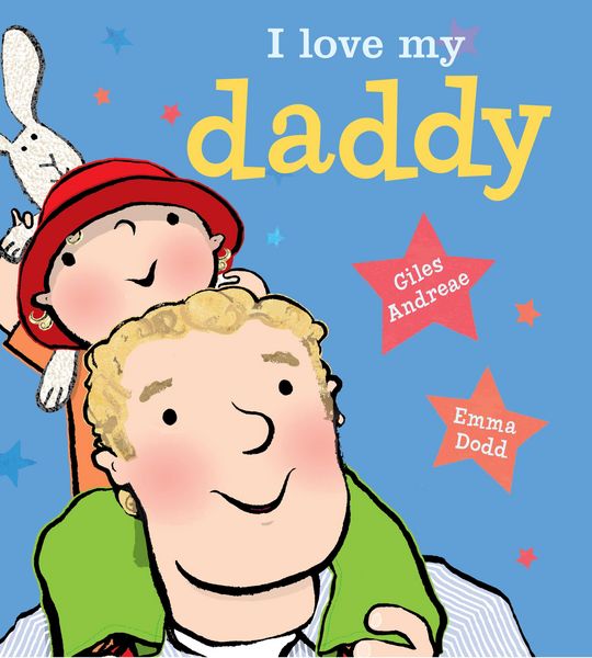 Produktbild: I Love My Daddy [Board Book]