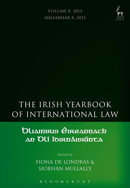 Produktbild: The Irish Yearbook of International Law, Volume 8, 2013