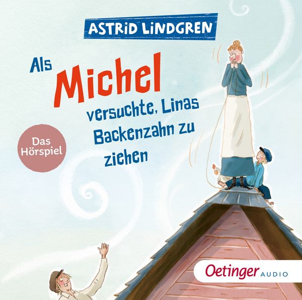 Produktbild: Als Michel versuchte, Linas Backenzahn zu ziehen. Das H&ouml;rspiel