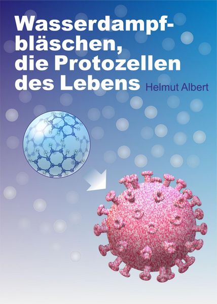 Produktbild: Wasserdampfbl&auml;schen, die Protozellen des Lebens