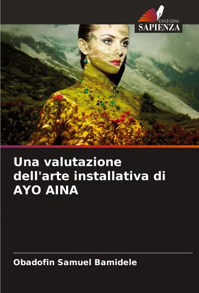 Produktbild: Una valutazione dell'arte installativa di AYO AINA