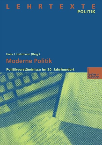 Moderne Politik, Taschenbuch von , VS Verlag für Sozialwissenschaften, 9783322932013