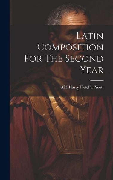 Produktbild: Latin Composition For The Second Year