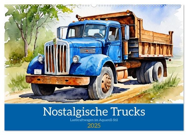 Nostalgische Trucks (Wandkalender 2025 DIN A2 quer), CALVENDO Monatskalender