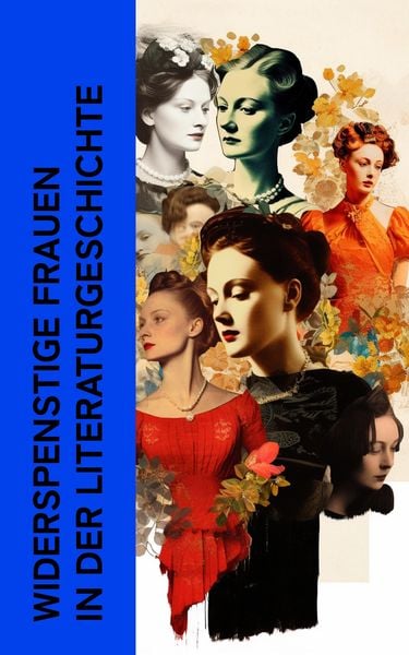 Produktbild: Widerspenstige Frauen in der Literaturgeschichte