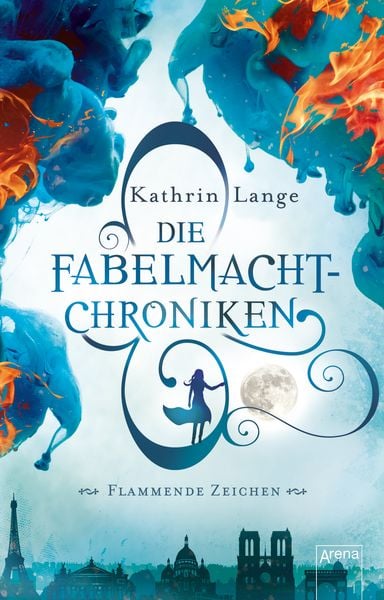 Produktbild: Die Fabelmacht-Chroniken / Die Fabelmacht-Chroniken (1). Flammende Zeichen