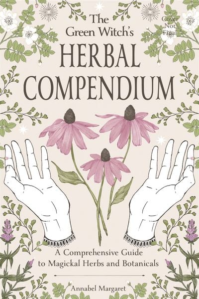 Produktbild: The Green Witch's Herbal Compendium