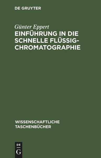 Produktbild: Einf&uuml;hrung in die schnelle Fl&uuml;ssigchromatographie