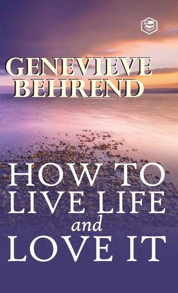 Produktbild: How To Live Life And Love It