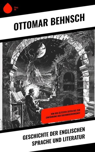 Produktbild: Geschichte der Englischen Sprache und Literatur