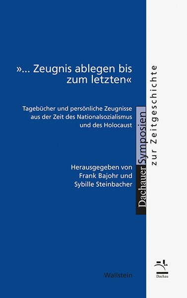 Produktbild: &raquo;... Zeugnis ablegen bis zum letzten&laquo;