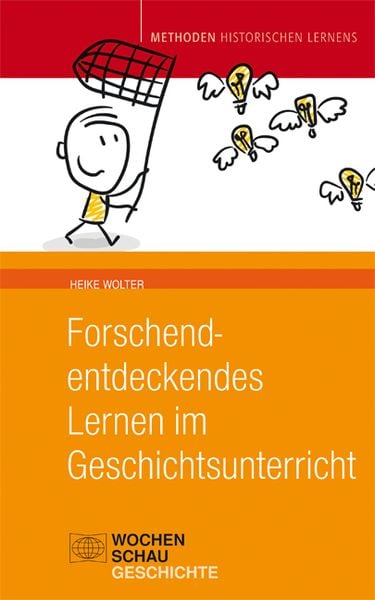 Produktbild: Forschend-entdeckendes Lernen im Geschichtsunterricht
