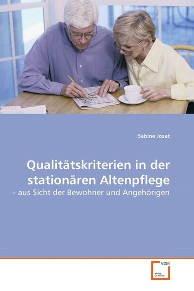 Produktbild: Josat, S: Qualit&auml;tskriterien in der station&auml;ren Altenpflege