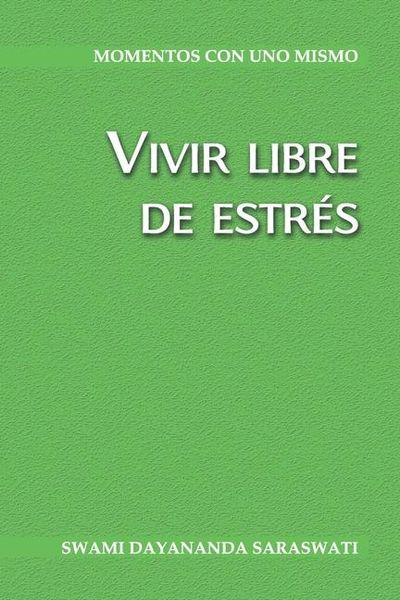 Produktbild: Vivir libre de estr&eacute;s