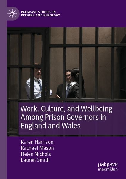 Produktbild: Work, Culture, and Wellbeing Among Prison Governors in England and Wales