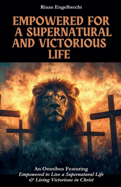 Produktbild: Empowered for a Supernatural and Victorious Life