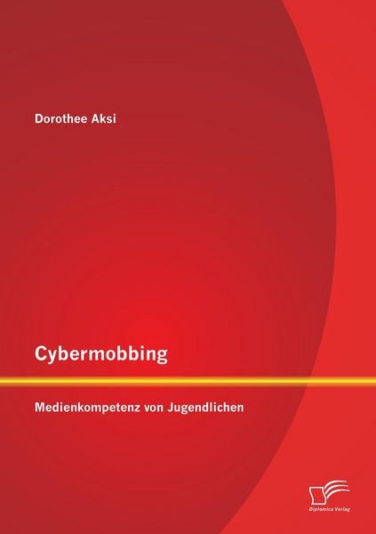 Produktbild: Cybermobbing: Medienkompetenz von Jugendlichen