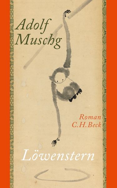 Löwenstern, Gebundene Ausgabe von Adolf Muschg, C.H. Beck, 9783406639517