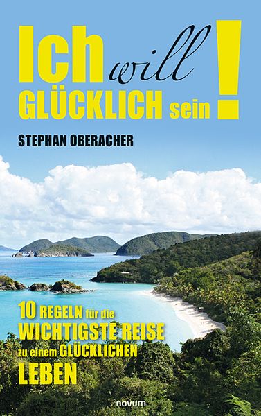 Produktbild: Ich will gl&uuml;cklich sein!