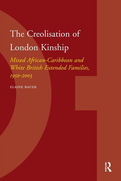 Produktbild: The Creolisation of London Kinship