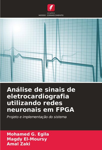 Produktbild: An&aacute;lise de sinais de eletrocardiografia utilizando redes neuronais em FPGA