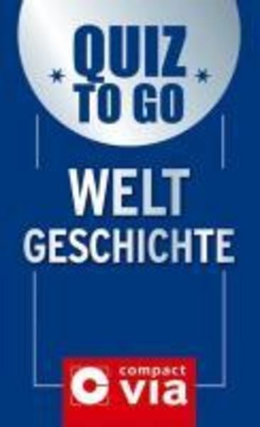 Holle, B: Quiz to go - Weltgeschichte