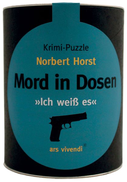 Produktbild: Mord in Dosen - Norbert Horst &raquo;Ich wei&szlig; es&laquo;