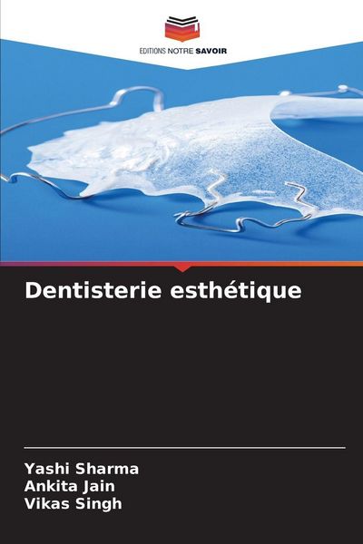 Produktbild: Dentisterie esth&eacute;tique