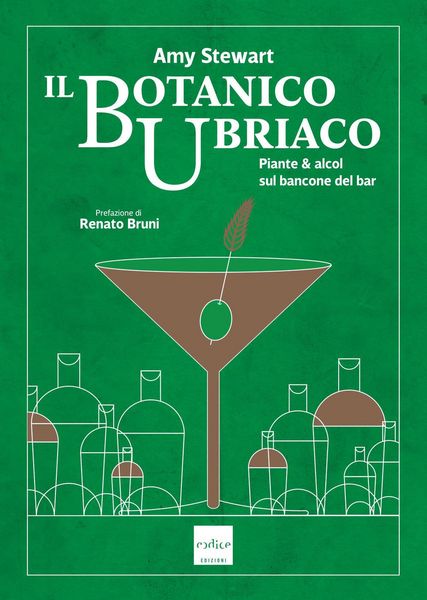 Produktbild: Il botanico ubriaco. Piante & alcol sul bancone del bar