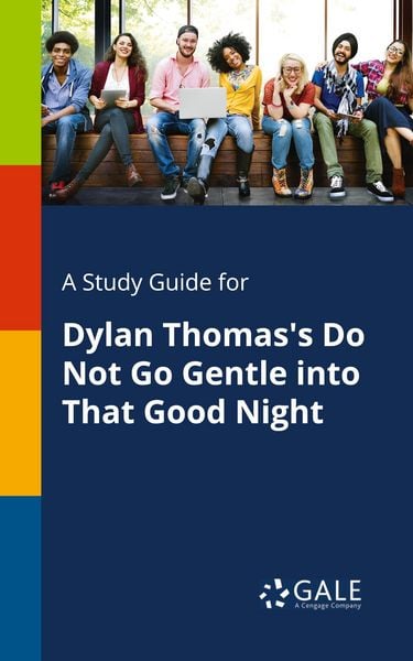 Produktbild: A Study Guide for Dylan Thomas's Do Not Go Gentle Into That Good Night