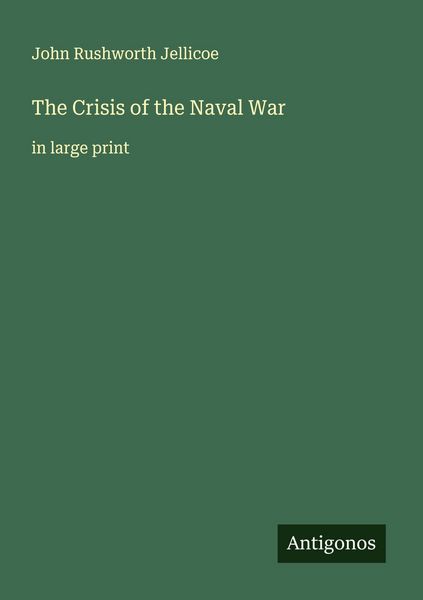 Produktbild: The Crisis of the Naval War