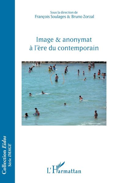 Produktbild: Image & anonymat &agrave; l'&egrave;re du contemporain