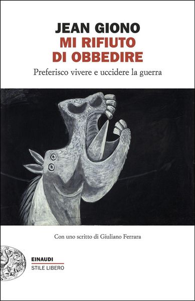 Produktbild: Mi rifiuto di obbedire. Preferisco vivere e uccidere la guerra