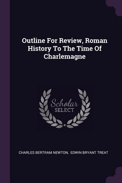 Produktbild: Outline For Review, Roman History To The Time Of Charlemagne