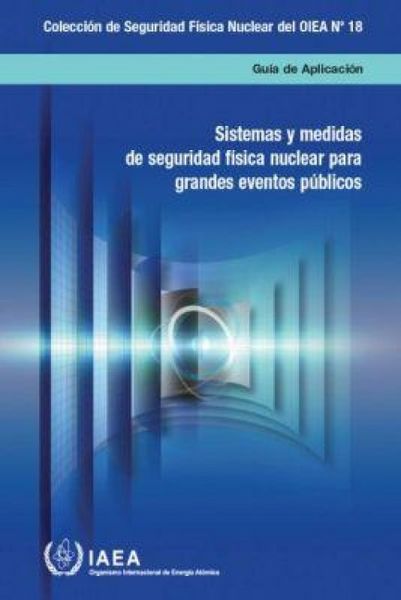 Produktbild: Nuclear Security Systems and Measures for Major Public Events (Spanish Edition)