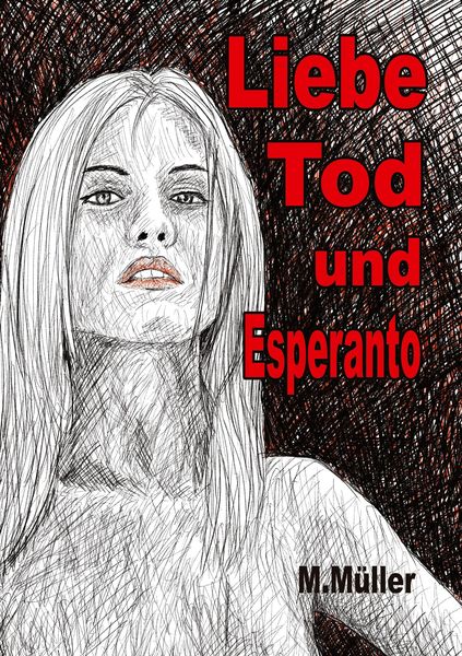 Produktbild: Liebe Tod und Esperanto
