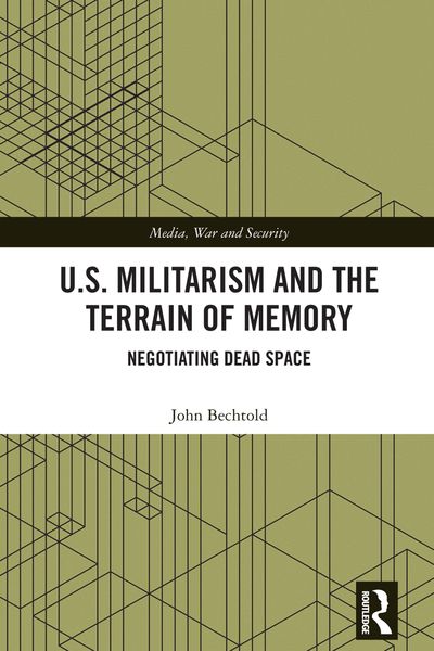 Produktbild: U.S. Militarism and the Terrain of Memory