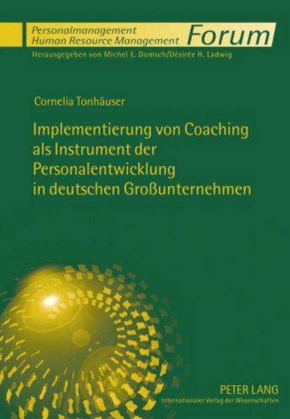 Produktbild: Implementierung von Coaching als Instrument der Personalentwicklung in deutschen Gro&szlig;unternehmen