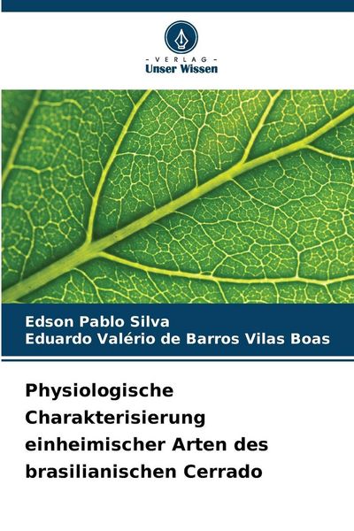 Produktbild: Physiologische Charakterisierung einheimischer Arten des brasilianischen Cerrado
