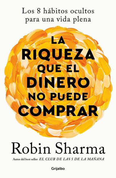 Produktbild: La Riqueza Que El Dinero No Puede Comprar / The Wealth Money Can't Buy