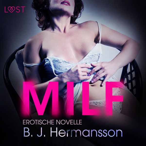 Produktbild: MILF - Erotische Novelle (Ungek&uuml;rzt)