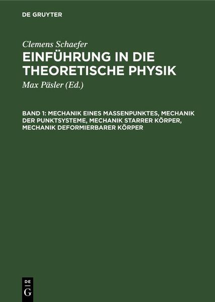 Produktbild: Mechanik eines Massenpunktes, Mechanik der Punktsysteme, Mechanik starrer K&ouml;rper, Mechanik deformierbarer K&ouml;rper