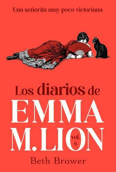 Produktbild: Los Diarios de Emma M. Lion 4 / The Unselected Journals of Emma M. Lion, 4