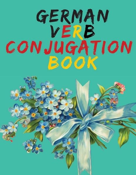 Produktbild: German Verb Conjugation Book.Learn German for Beginners Book;Educational Book.