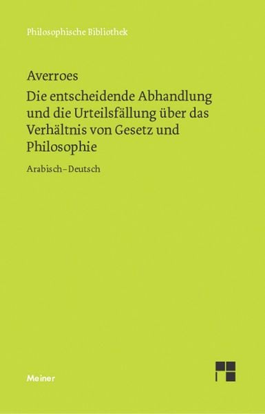 Produktbild: Die entscheidende Abhandlung und die Urteilsf&auml;llung &uuml;ber das Verh&auml;ltnis von Gesetz und Philosophie